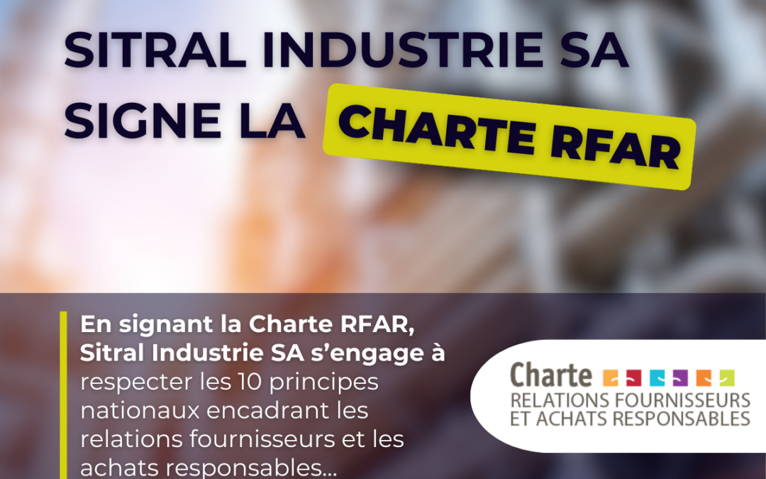Sitral Industrie SA signe la Charte RFAR